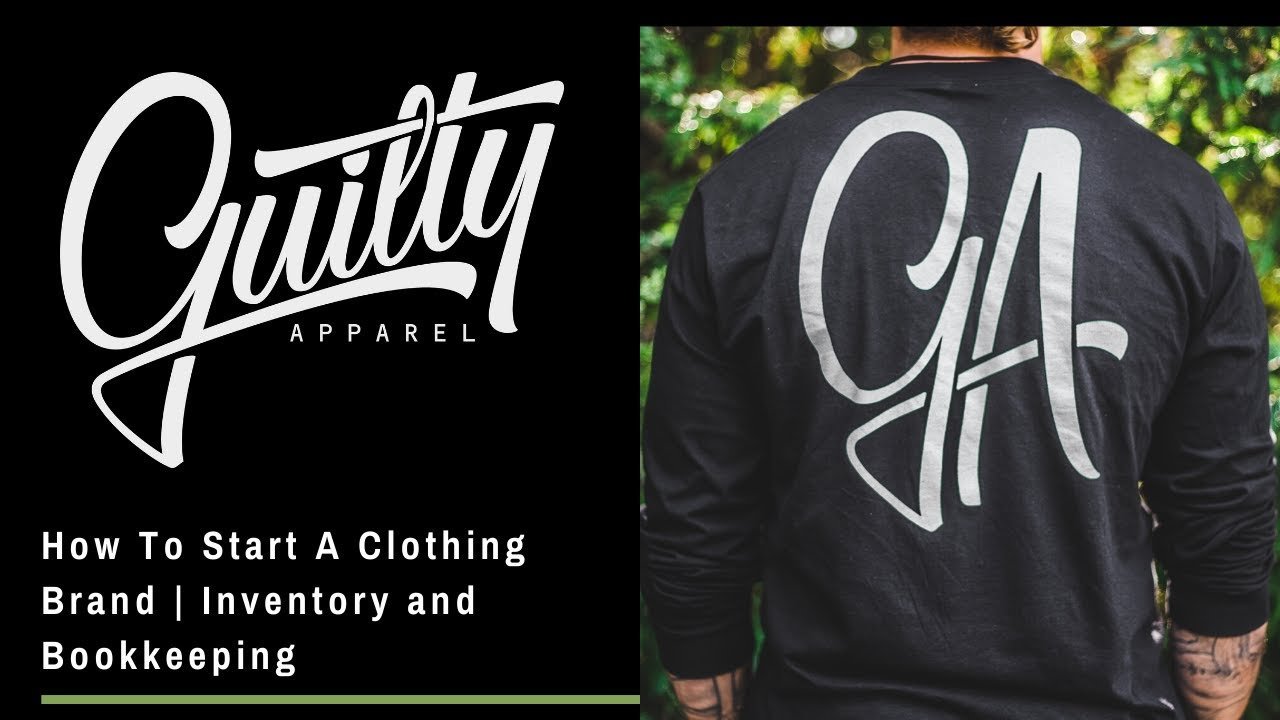 How To Start A Clothing Brand | Inventory Management and Bookkeeping - why it's crucial for business