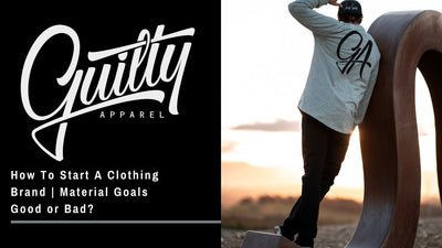 How To Start A Clothing Brand | Material Goals Good or Bad?